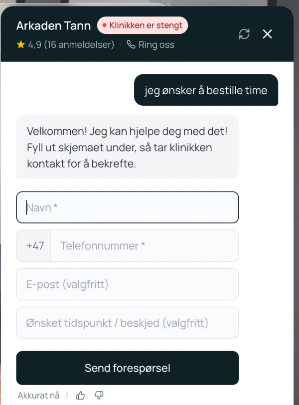 Arkaden Tanns chatbot tar imot en timebestilling med navn, telefon, e-post og ønsket tidspunkt